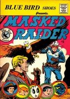 Masked Raider (Blue Bird)